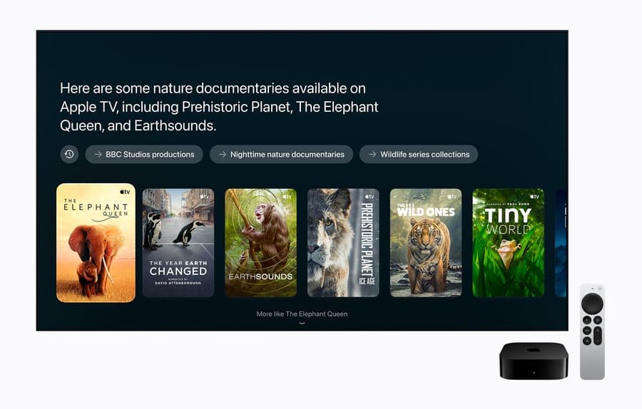 Siri AI answers a request for nature documentaries with a written reply, suggested follow-ups and a row of results from the Apple TV app. On Apple TV, Siri shows its answers rather than speaking them. Image: Apple Newsroom.